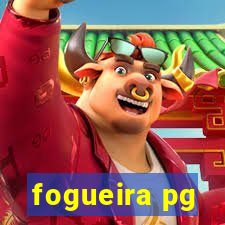 fogueira pg